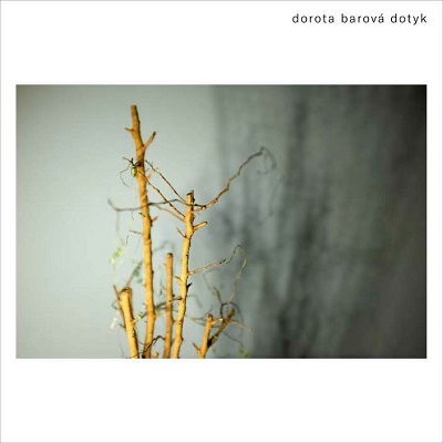 Cover for Dorota Barova · Dotyk (LP) (2022)