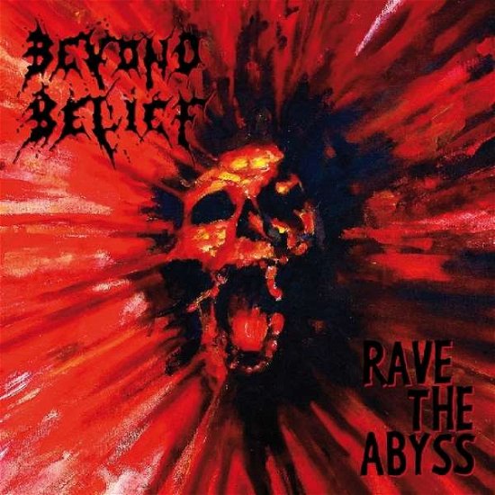 Rave the Abyss - Beyond Belief - Musik - HAMMERHEART - 8715392162329 - 16. december 2016