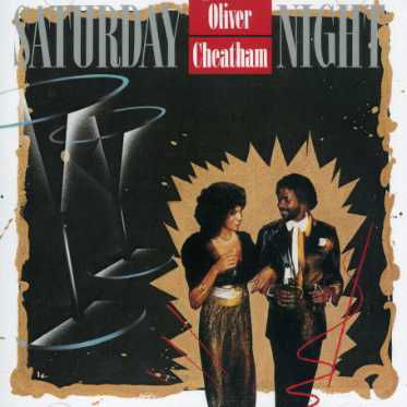 Cover for Oliver Cheatham · Saturday Night (CD) (2007)