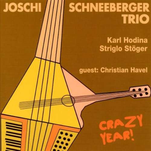 Cover for Joschi Schneeberger · Crazy Year (CD) (2010)