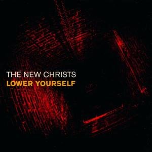 Cover for New Christs · Lower Yourself (CD) (2007)