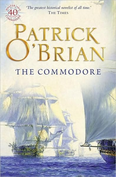 Cover for Patrick Oâ€™Brian · The Commodore - Aubrey-Maturin (Taschenbuch) [Epub edition] (1997)