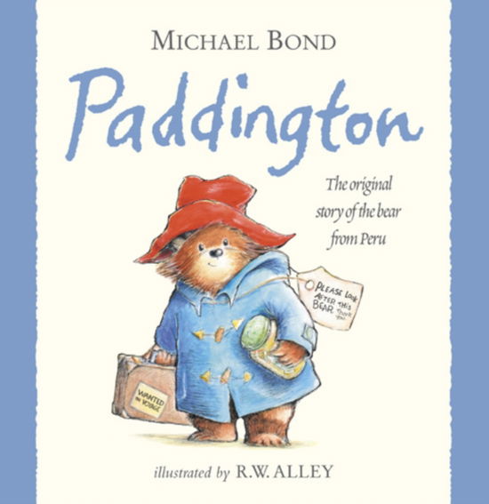 Paddington - Michael Bond - Books - HarperCollins Publishers - 9780007236329 - October 1, 2007