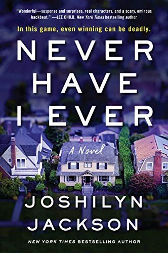 Cover for Joshilyn Jackson · Never Have I Ever: A Novel (Paperback Book) (2020)