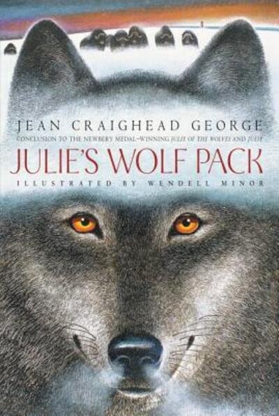 Julie's Wolf Pack - Julie of the Wolves - Jean Craighead George - Kirjat - HarperCollins - 9780062884329 - tiistai 2. heinäkuuta 2019