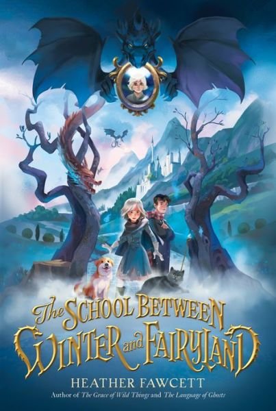 Cover for Heather Fawcett · The School Between Winter and Fairyland (Pocketbok) (2023)