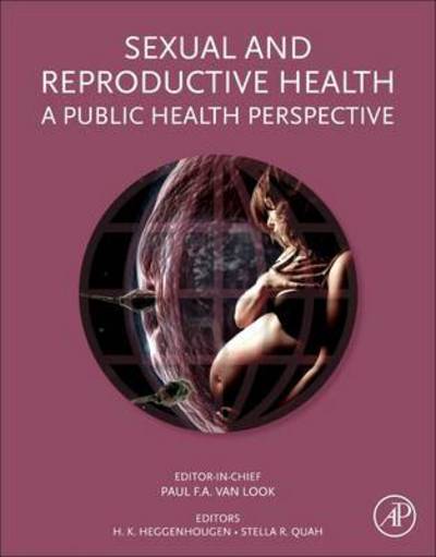 Cover for Paul Van Look · Sexual and Reproductive Health: A Public Health Perspective (Taschenbuch) (2016)