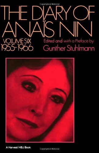 The Diary of Anais Nin Volume 6 1955-1966: Vol. 6 (1955-1966) - Nin Anais Nin - Books - HMH Books - 9780156260329 - November 3, 1977