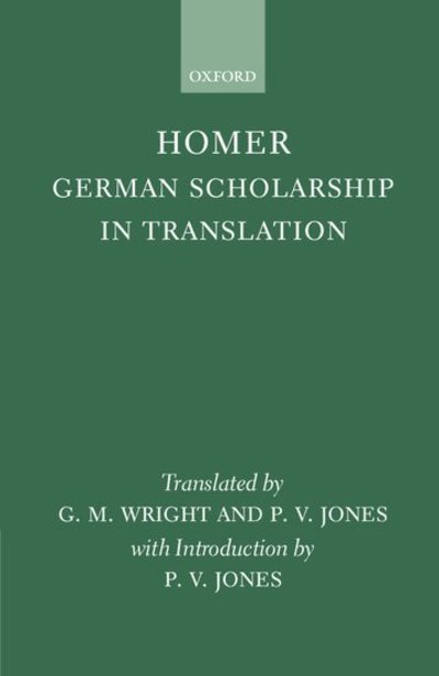 Cover for Wright Jones · Homer: German Scholarship in Translation (Hardcover Book) (1997)