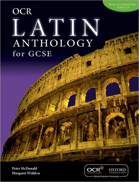 Cover for Peter Mcdonald · GCSE Latin Anthology for OCR Students' Book (Bok) (2009)