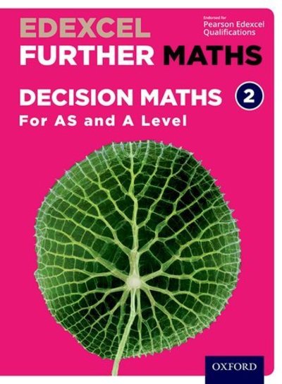 Cover for David Bowles · Edexcel Further Maths: Decision Maths 2 Student Book (AS and A Level) - Edexcel Further Maths (Book) (2018)