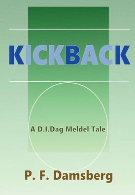 Cover for Mr Peter F Damsberg · Kickback (Pocketbok) (2020)