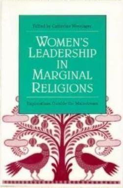 Cover for Catherine Wessinger · Women's Leadership in Marginal Religions: EXPLORATIONS OUTSIDE THE MAINSTREAM (Paperback Book) (1993)