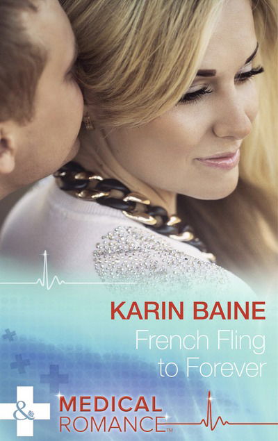 Cover for Karin Baine · French Fling to Forever (Taschenbuch) (2015)