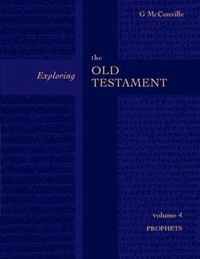 Cover for McConville, Professor Gordon (Author) · Exploring the Old Testament Vol 4 - Exploring the Old Testament (Paperback Book) (2002)