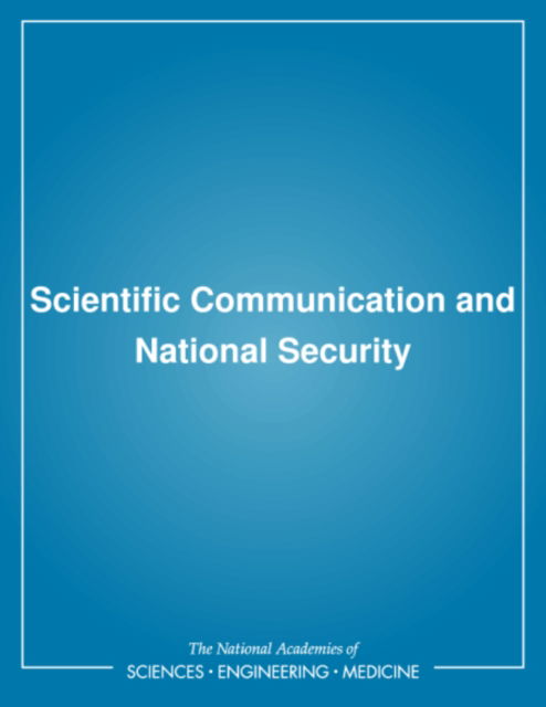 Cover for National Academy of Engineering · Scientific Communication and National Security (Paperback Book) (1982)