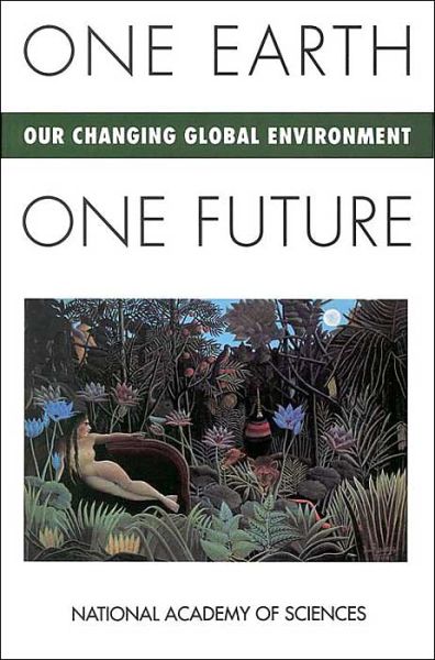 Cover for National Academy of Sciences · One Earth, One Future: Our Changing Global Environment (Paperback Book) (1992)