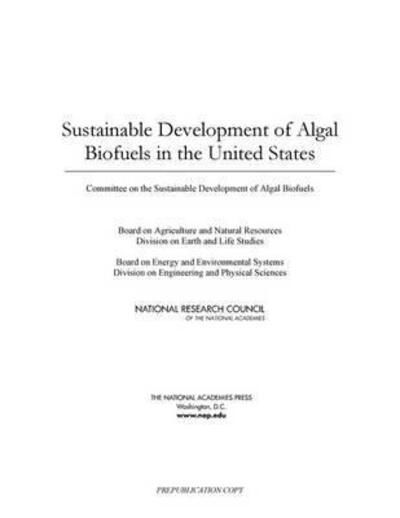 Cover for National Research Council · Sustainable Development of Algal Biofuels in the United States (Paperback Book) (2013)