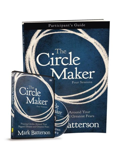 Cover for Mark Batterson · The Circle Maker Participant's Guide with DVD: Praying Circles Around Your Biggest Dreams and Greatest Fears (Paperback Book) (2011)