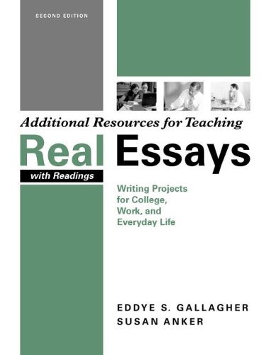 Additional Resources for Teaching Real Essays with Readings: Writing Projects for College, Work, and Everyday Life - Susan Anker - Böcker - Bedford Books - 9780312440329 - 1 september 2000