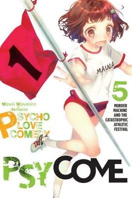 Cover for Mizuki Mizushiro · Psycome, Vol. 5 (light novel) (Paperback Book) (2017)