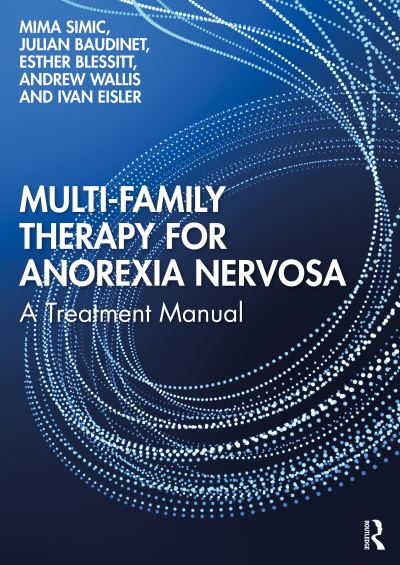 Cover for Mima Simic · Multi-Family Therapy for Anorexia Nervosa: A Treatment Manual (Paperback Book) (2021)