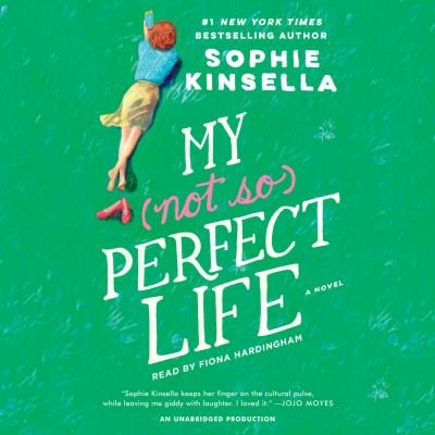 Cover for Sophie Kinsella · My Not So Perfect Life A Novel (CD) (2017)