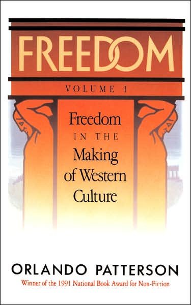 Cover for Orlando Patterson · Freedom: Volume I: Freedom In The Making Of Western Culture (Pocketbok) [New edition] (1992)