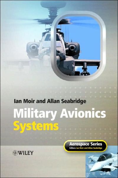 Cover for Moir, Ian (Smiths Industries, UK) · Military Avionics Systems - Aerospace Series (Hardcover Book) (2006)