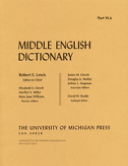 Cover for Middle English Dictionary: W.6 - Middle English Dictionary (Paperback Book) (2000)