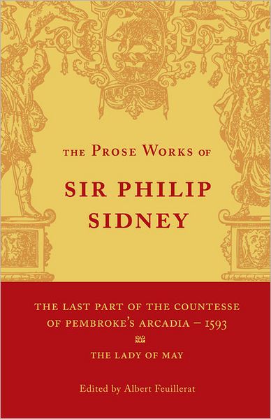 Cover for Philip Sidney · The Last Part of the Countesse of Pembrokes 'Arcadia': Volume 2: The Lady of May (Pocketbok) (2012)