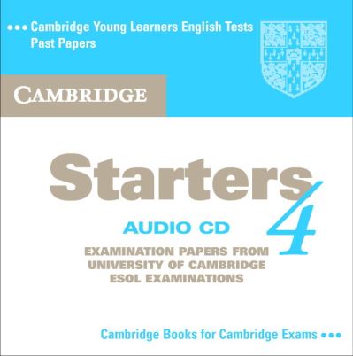 Cover for Cambridge ESOL · Cambridge Starters 4 Audio CD - Cambridge Young Learners English Tests (Audiobook (CD)) (2005)