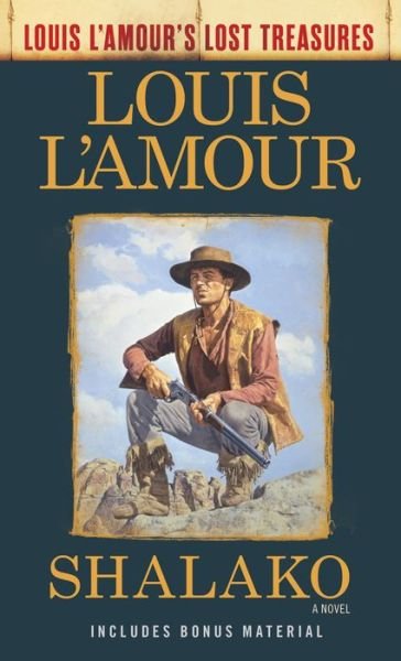 Cover for Louis L'Amour · Shalako: A Novel - Louis L'Amour's Lost Treasures (Paperback Bog) (2018)