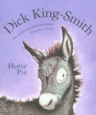 Cover for Dick King-Smith · Horse Pie (Paperback Book) (2006)