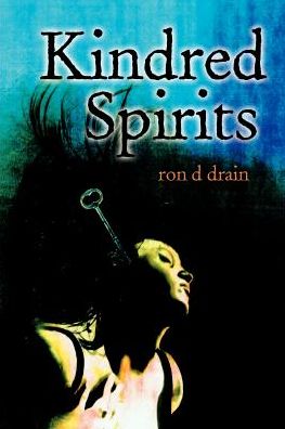 Cover for Ron Drain · Kindred Spirits (Paperback Book) (2000)