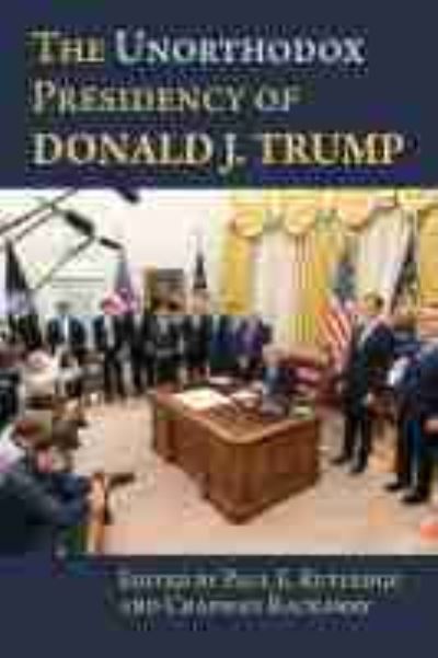 Cover for Paul Rutledge · The Unorthodox Presidency of Donald J. Trump (Paperback Book) (2021)