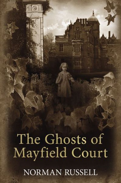 The Ghosts of Mayfield Court - Norman Russell - Books - Joffe Books - 9780719810329 - July 1, 2013