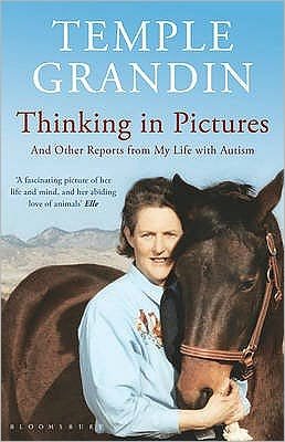 Thinking in Pictures - Temple Grandin - Livros - Bloomsbury Publishing PLC - 9780747585329 - 1 de maio de 2006