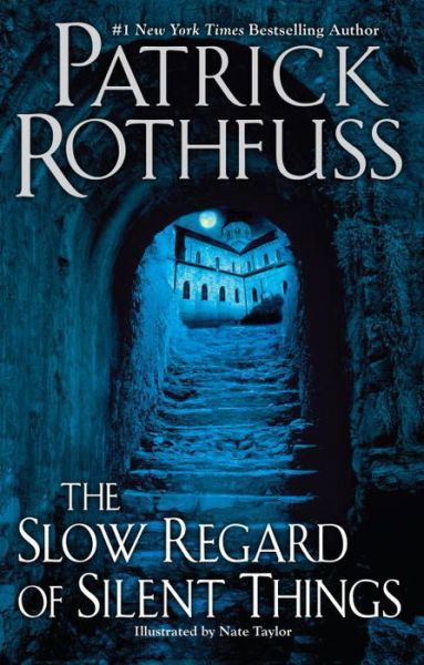 The Slow Regard of Silent Things - Kingkiller Chronicle - Patrick Rothfuss - Böcker - Astra Publishing House - 9780756411329 - 17 november 2015