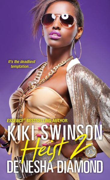 Cover for Kiki Swinson · Heist 2 (Paperback Book) (2018)