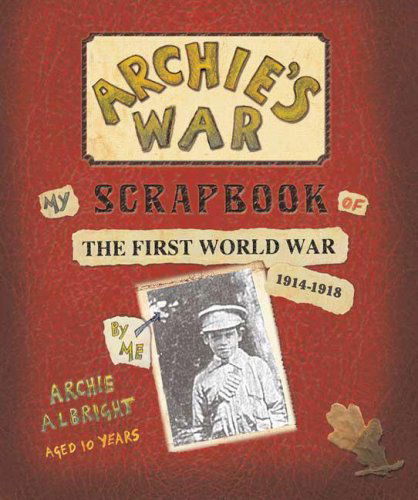 Cover for Marcia Williams · Archie's War (Hardcover Book) (2007)