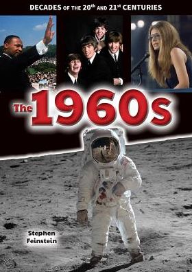 Cover for Stephen Feinstein · The 1960s (Hardcover Book) (2015)