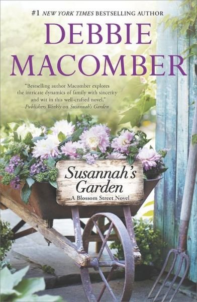 Susannah's Garden (A Blossom Street Novel) - Debbie Macomber - Livros - Harlequin MIRA - 9780778316329 - 24 de junho de 2014