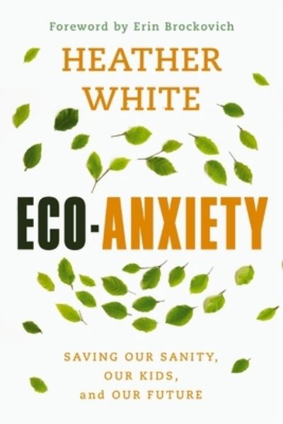 Heather White · Eco-Anxiety (Paperback Book) (2024)