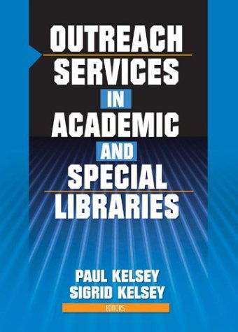 Cover for Linda S Katz · Outreach Services in Academic and Special Libraries (Paperback Book) (2004)