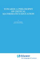 Ole Skovsmose · Towards a Philosophy of Critical Mathematics Education - Mathematics Education Library (Hardcover Book) [1994 edition] (1994)