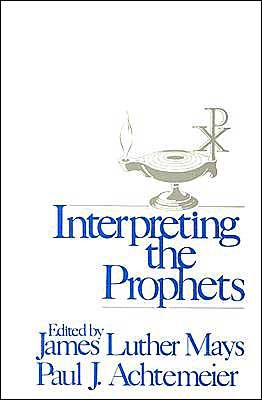 Cover for Paul J. Achtemeier · Interpreting the Prophets (Pocketbok) (1987)
