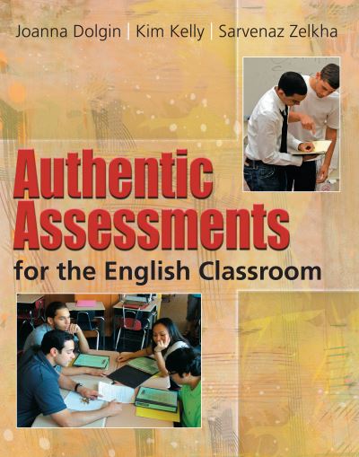 Cover for Joanna Dolgin · Authentic Assessments for the English Classroom (Paperback Book) (2010)