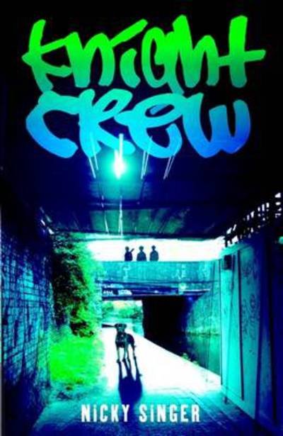 Knight Crew - Nicky Singer - Książki - CB Editions - 9780956107329 - 10 września 2009