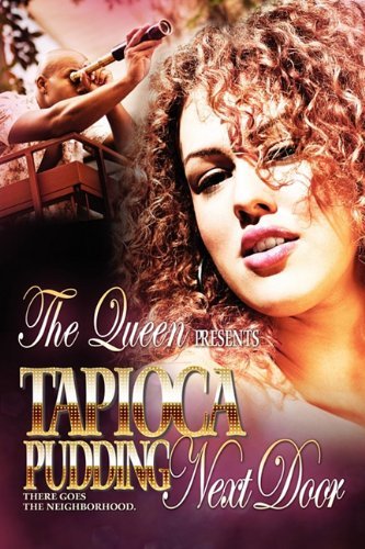 Cover for The Queen · Tapioca Pudding Next Door (Pocketbok) (2011)